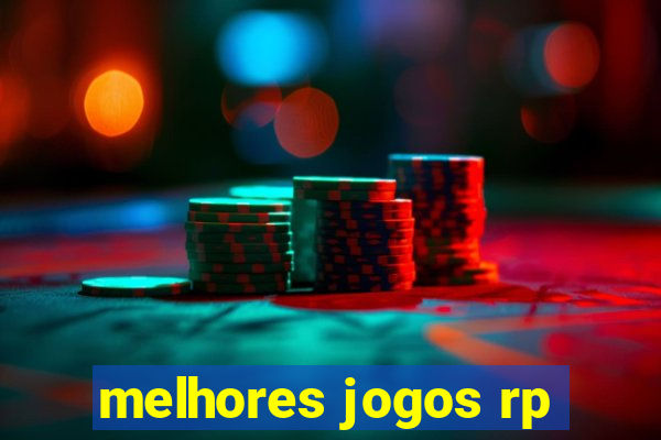 melhores jogos rp